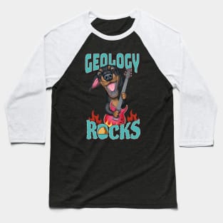 Cute Geology Rocks with dachshund doxie dog playing guitar Baseball T-Shirt